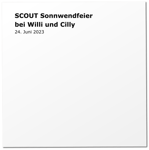 SCOUT Sonnwendfeier bei Willi und Cilly 24. Juni 2023